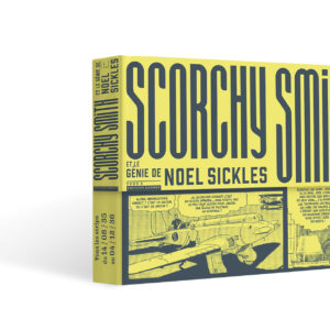 NOEL SICKLES - Scorchy Smith et le génie de Noel Sickles, Tome 2