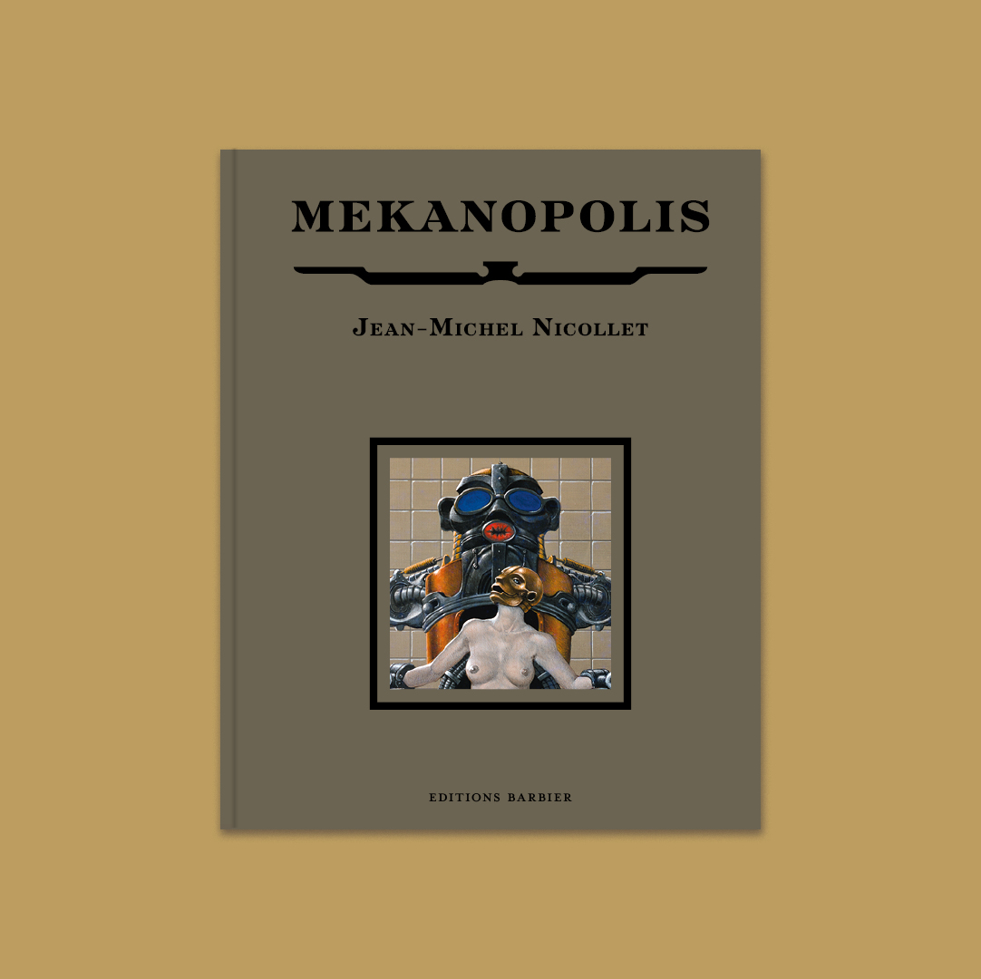 JEAN-MICHEL NICOLLET - TIRAGE DE LUXE - Mekanopolis – Image 2